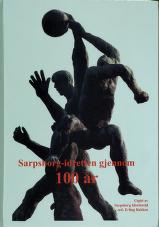 Sarpsborg-idretten gjennom 100 år